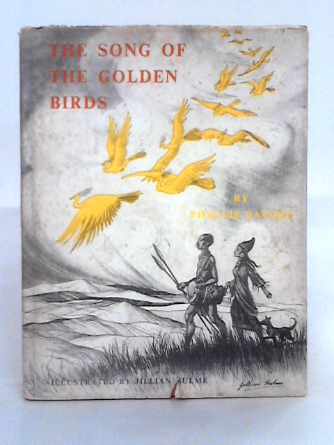 The Song of the Golden Birds von Phyllis Savory