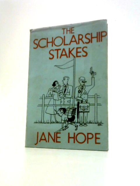 The Scholarship Stakes By Jane Hope