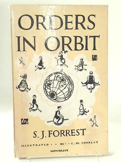 Orders in Orbit von S. J. Forrest