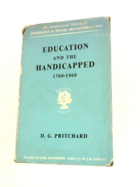 Education and the Handicapped By D.G.Pritchard