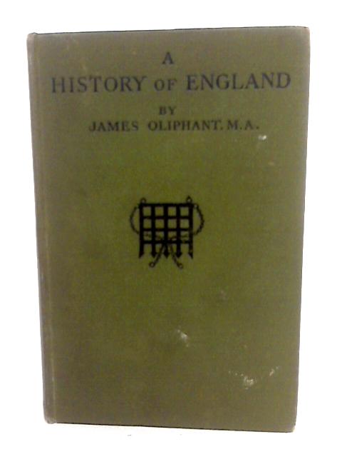 A History Of England By James Oliphant
