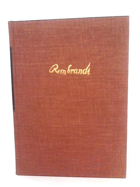 Rembrandt, Volume I By Jakob Rosenberg