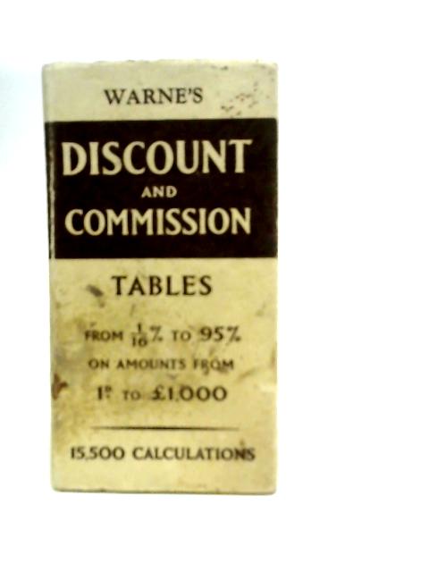 Warne's Discount and Commission Tables By W.J. Gordon