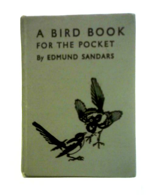 A Bird Book for the Pocket By Edmund Sandars