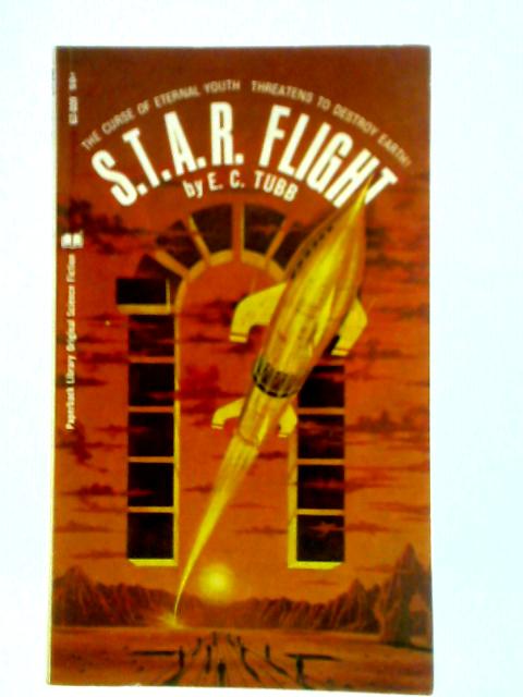 S.T.A.R. Flight By E. C. Tubb