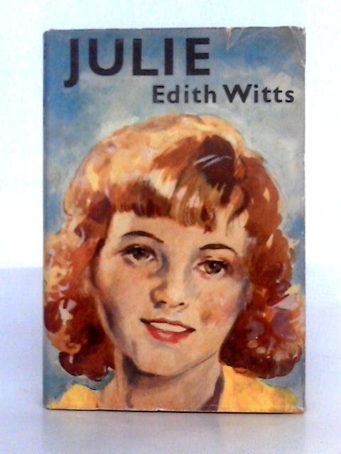 Julie By Edith Witts