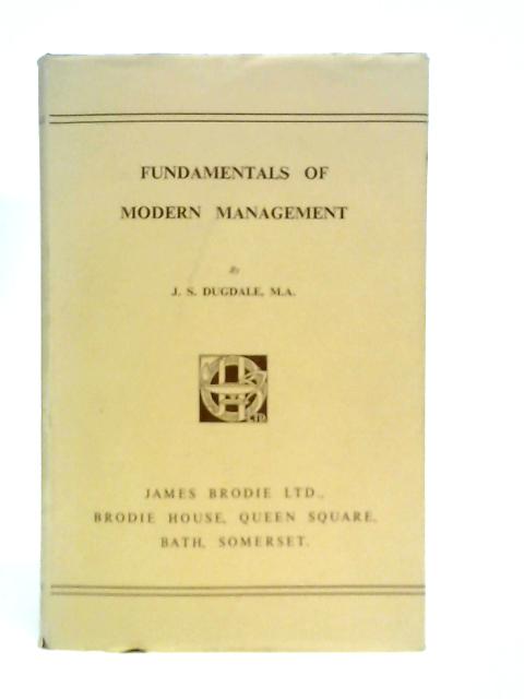 Fundamentals of Modern Management By J.S.Dugdale