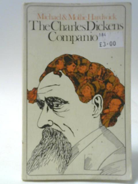 The Charles Dickens Companion By Michael and Mollie Hardwick