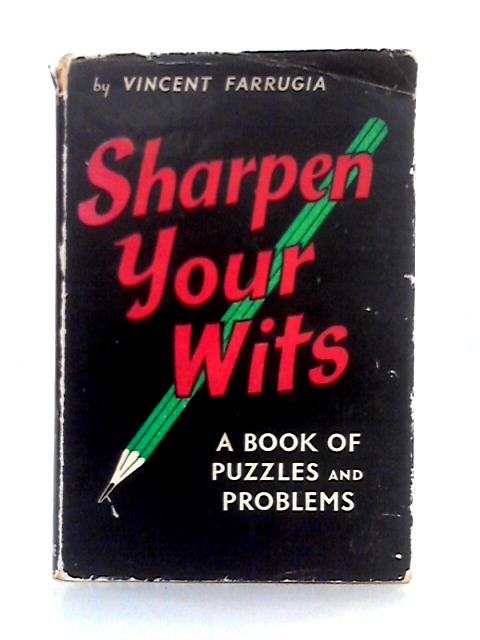 Sharpen Your Wits par Vincent Farrugia