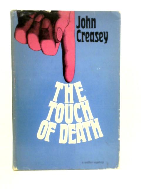 The Touch of Death par John Creasey