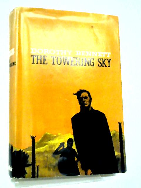 The Towering Sky von Dorothy Bennett