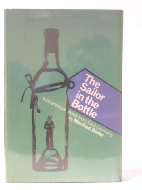 The Sailor in the Bottle von Manfred Bieler