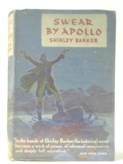 Swear by Apollo By Shirley Barker