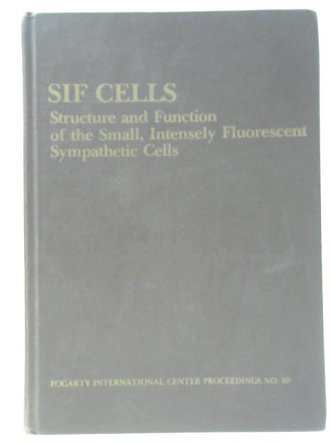 Sif Cells By Olavi Eranko (ed.)