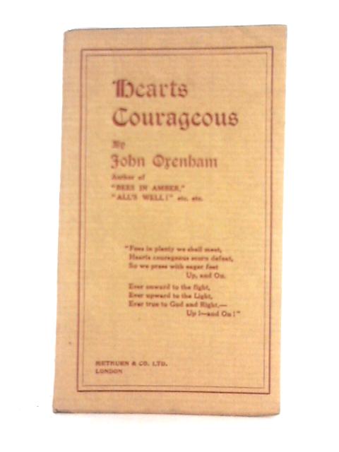 Hearts Courageous By John Oxenham