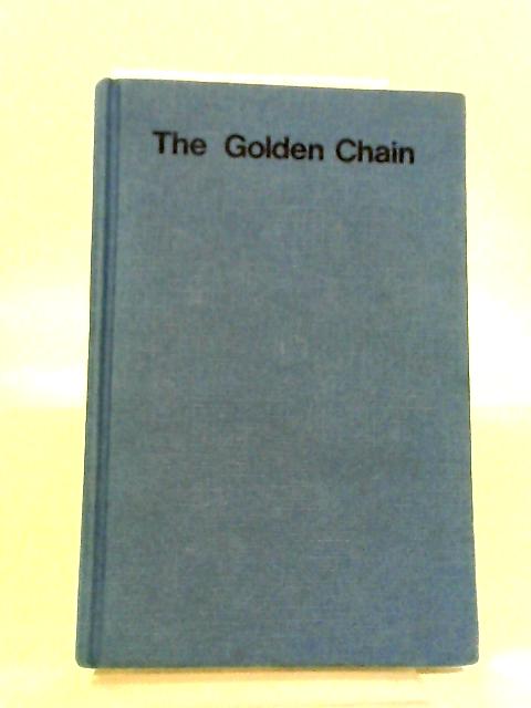 The Golden Chain By Mrs. Carey Brock
