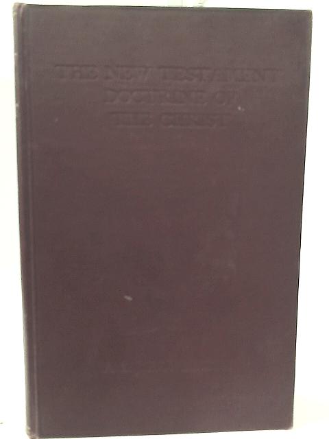 New Testament Doctrine of the Christ By A. E. J. Rawlinson