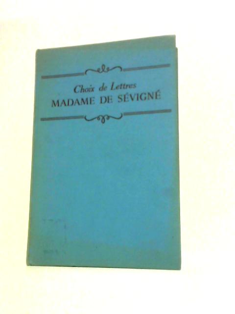 Choix de Lettres (French Classics Series) von Madame De Sevigne