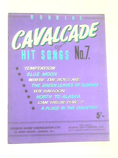 Cavalcade of Hit Songs No.7 By Unstated