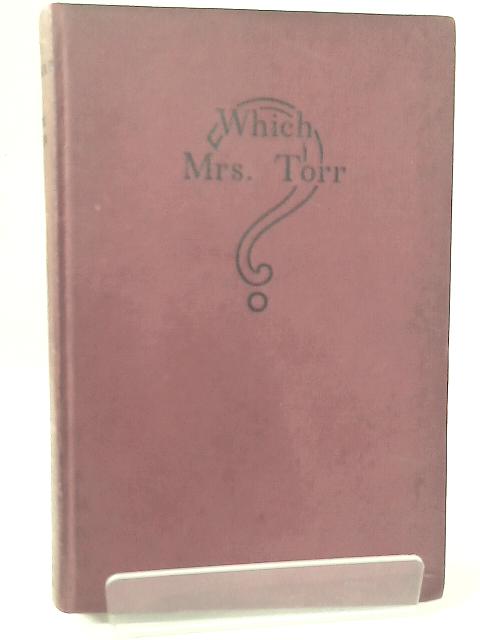 Which Mrs. Torr? By Maude Parker