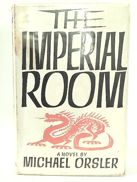 The Imperial Room By Michael Orsler