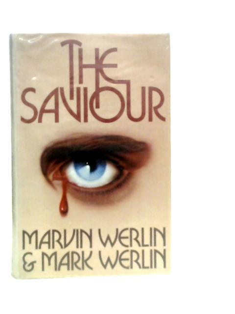 The Saviour By Marvin Werlin