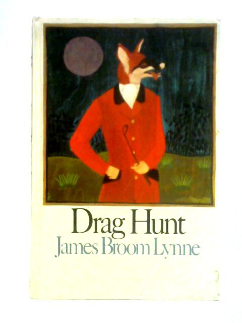 Drag Hunt By James Broom Lynne