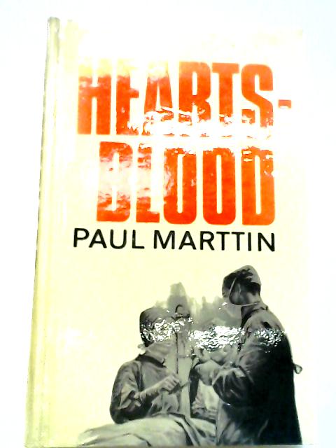 Heartsblood By Paul Marttin
