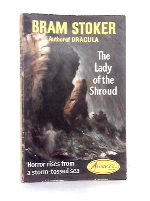 The Lady of the Shroud By Bram Stoker