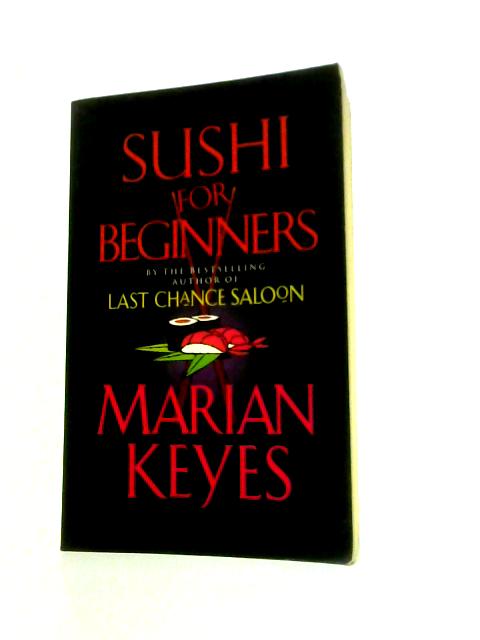 Sushi for Beginners By Marian Keyes