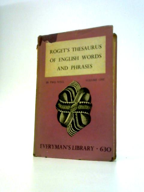 Thesaurus of English Words and Phrases - Volume 1 Only von Peter Roget