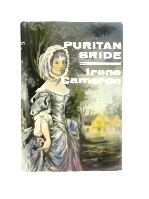 Puritan Bride By Irene Cameron