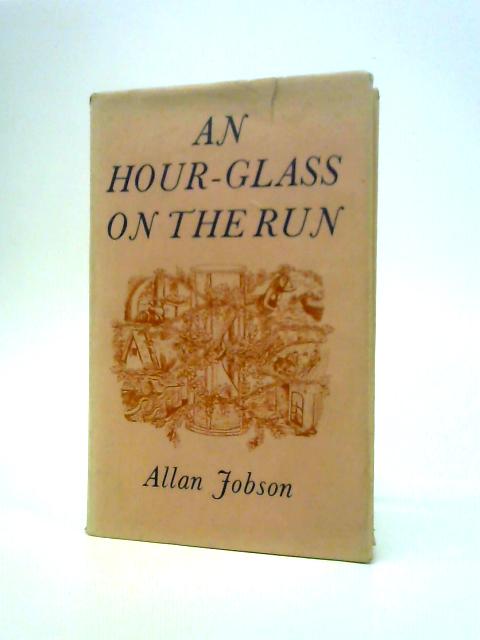 An Hour-Glass on the Run By A.Jobson