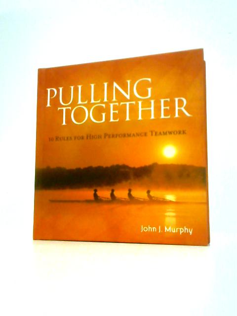 Pulling Together By John J.Murphy