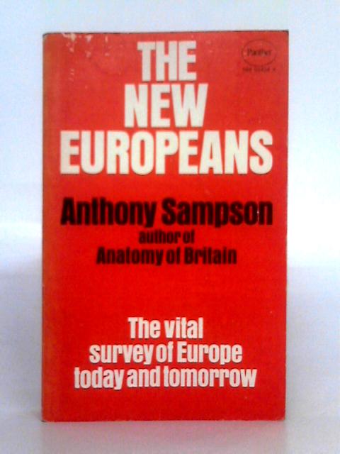 The New Europeans By Anthony Sampson