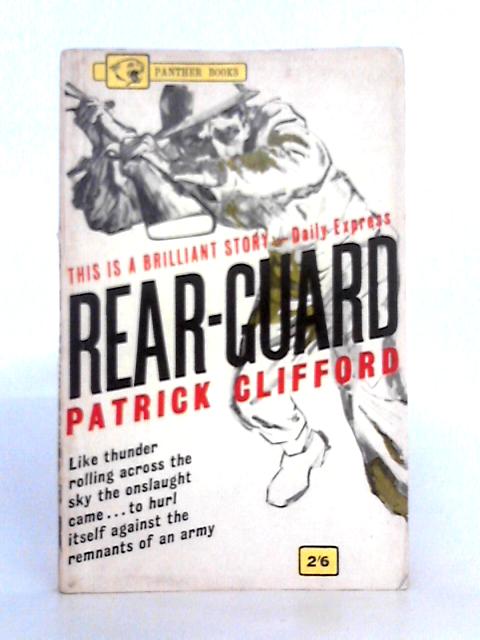 Rear-Guard By Patrick Clifford