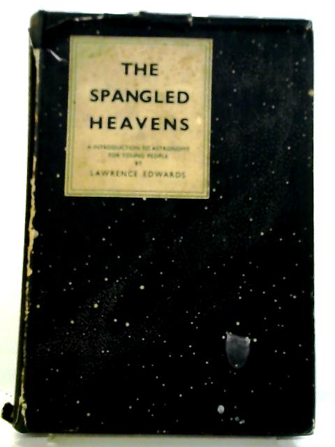 The Spangled Heavens von Lawrence Edwards