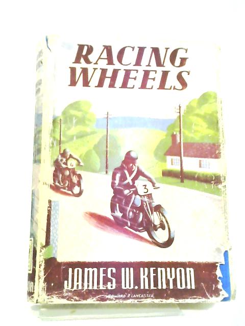 Racing Wheels von James W. Kenyon