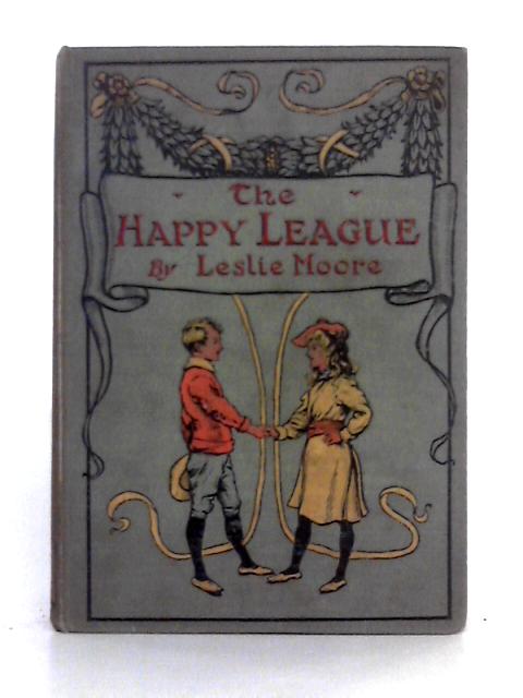 The Happy League By Leslie Moore