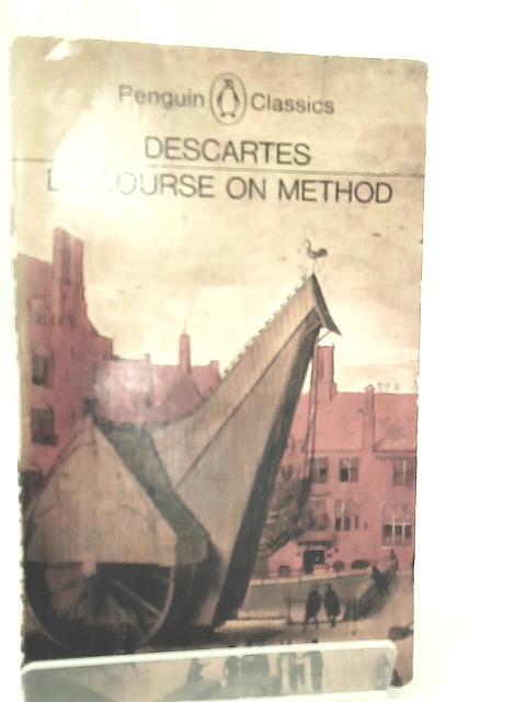 Discourse on Method and Other Writings By Descartes