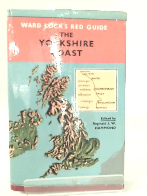 Red Guide: The Yorkshire Coast von Reginald J. W. Hammond (ed.)