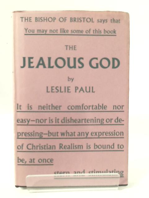 The Jealous God By Leslie Paul