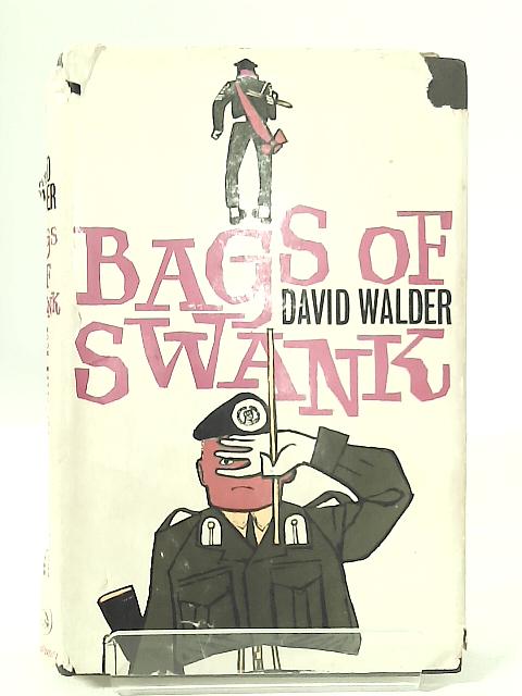 Bags of Swank By David Walder