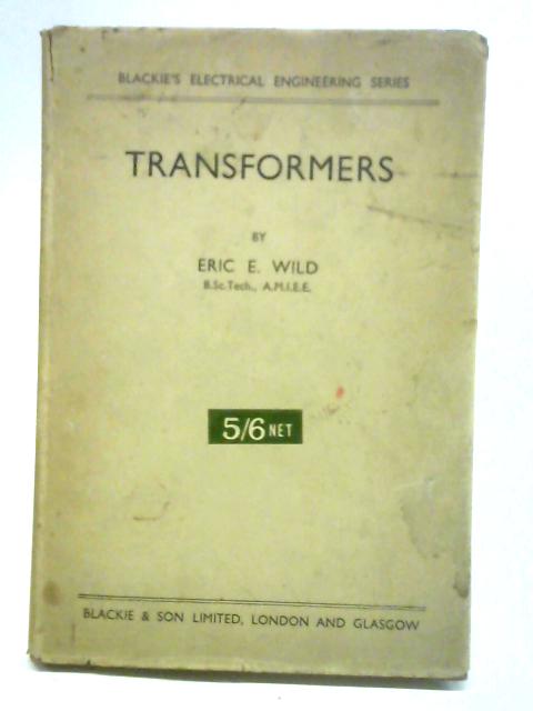 Transformers By Eric E. Wild