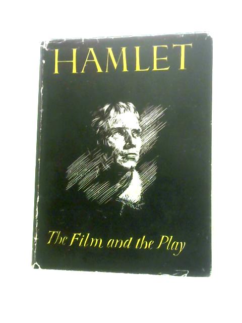 Hamlet The Film and the Play By Alan Dent (Ed.)