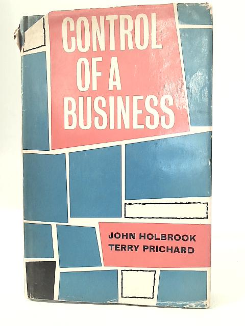 Control Of Business By John Holbrook