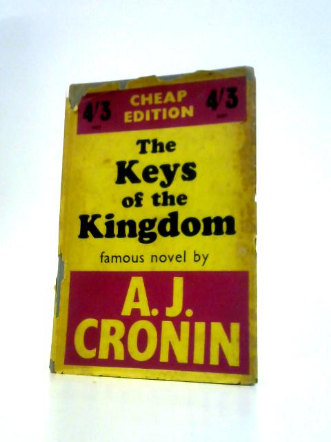 The Keys of the Kingdom By A.J. Cronin