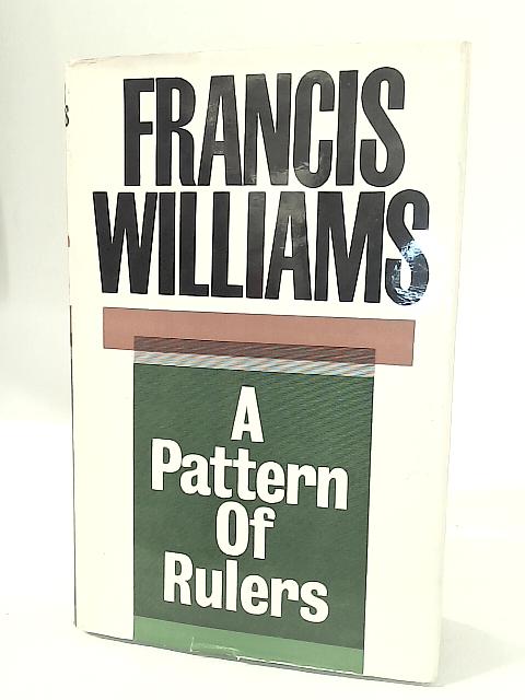 A Pattern of Rulers By Francis Williams