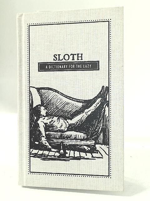 Sloth By Jennifer M. Wood