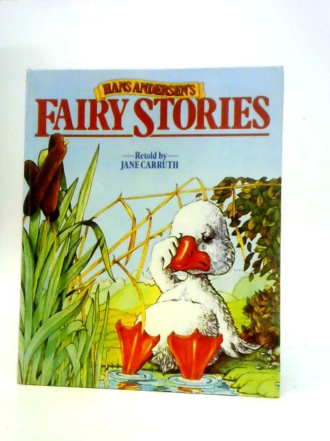 Hans Andersen's Fairy Stories von Jane Carruth ()